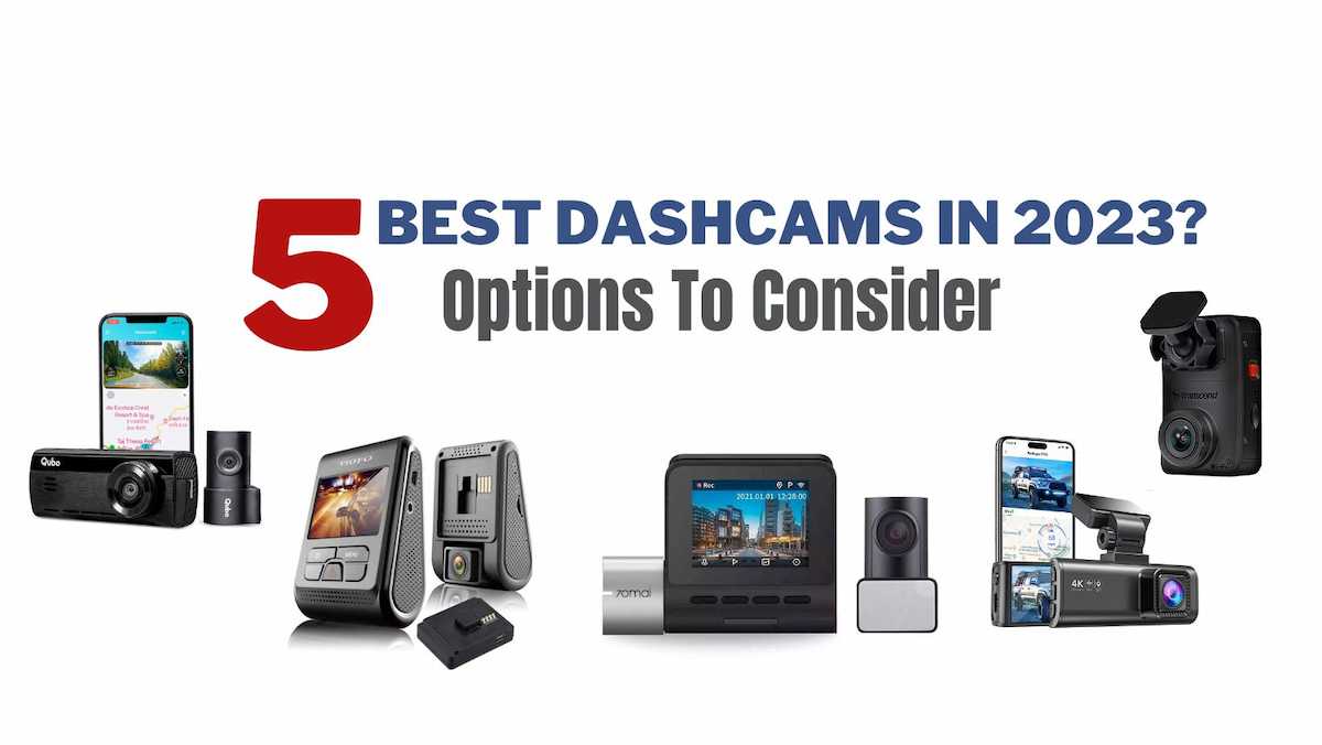 5 Best Dash Cameras To Buy In India June 2023