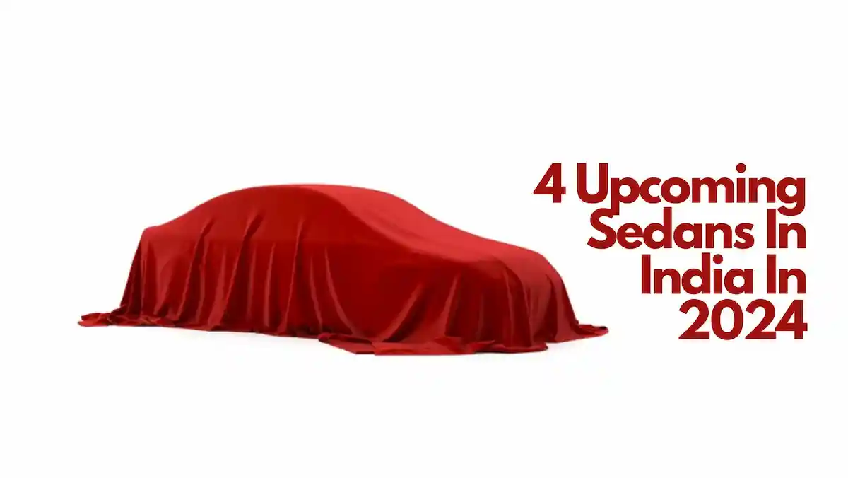 4 Sedan Cars In India This Year New List!