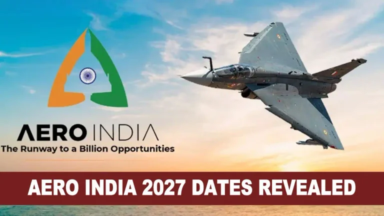 Aero India 2027 Dates Announced: Venue, Registration And Details